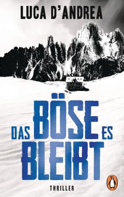 Das Böse, es bleibt, Luca D'Andrea - Ebook - 9783641228767