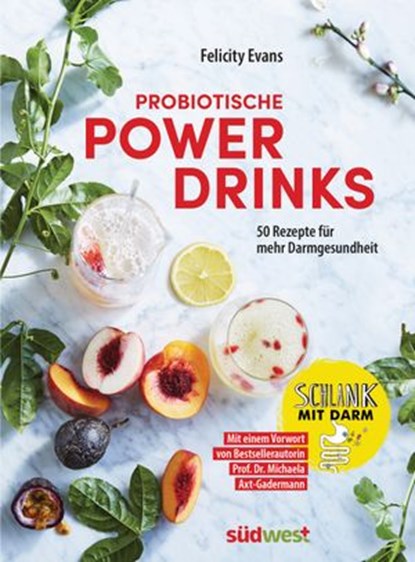 Probiotische Powerdrinks, Felicity Evans - Ebook - 9783641228835