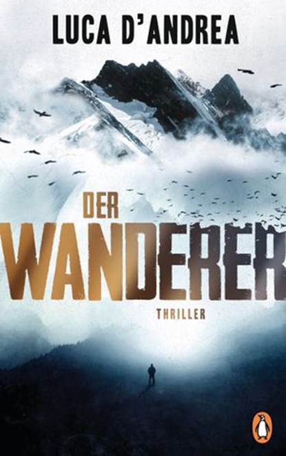 Der Wanderer, Luca D'Andrea - Ebook - 9783641229177
