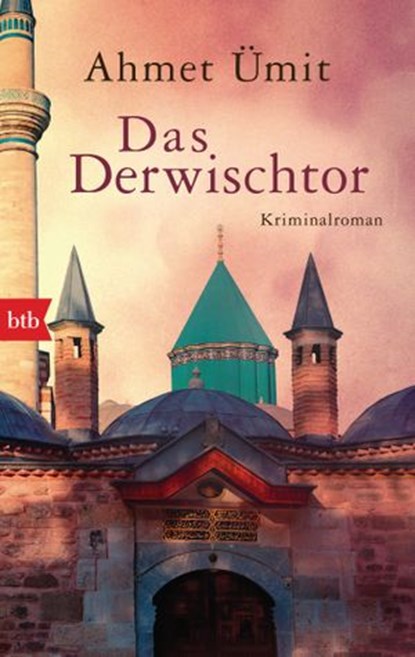 Das Derwischtor, Ahmet Ümit - Ebook - 9783641230302