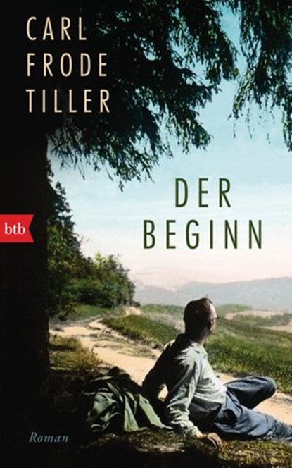 Der Beginn, Carl Frode Tiller - Ebook - 9783641231156