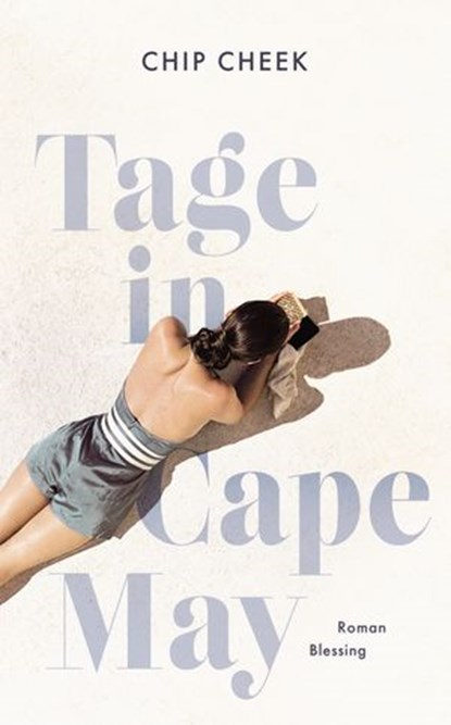 Tage in Cape May, Chip Cheek - Ebook - 9783641231279