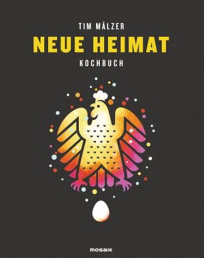 Neue Heimat, Tim Mälzer - Ebook - 9783641232221
