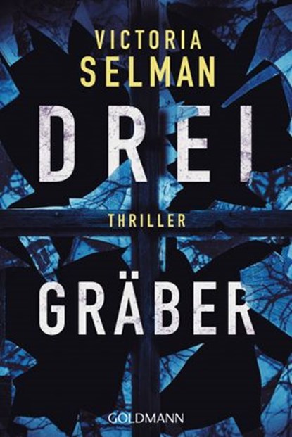 Drei Gräber, Victoria Selman - Ebook - 9783641232986
