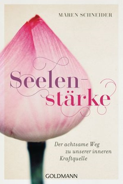 Seelenstärke, Maren Schneider - Ebook - 9783641235567