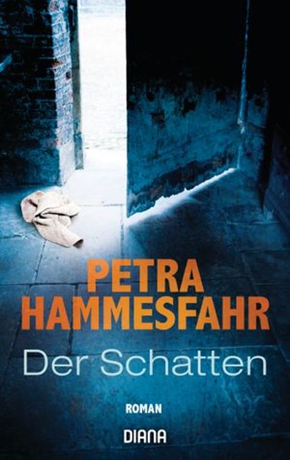 Der Schatten, Petra Hammesfahr - Ebook - 9783641235895