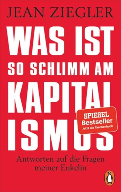 Was ist so schlimm am Kapitalismus?, Jean Ziegler - Ebook - 9783641236021