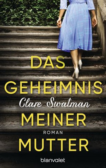 Das Geheimnis meiner Mutter, Clare Swatman - Ebook - 9783641237349