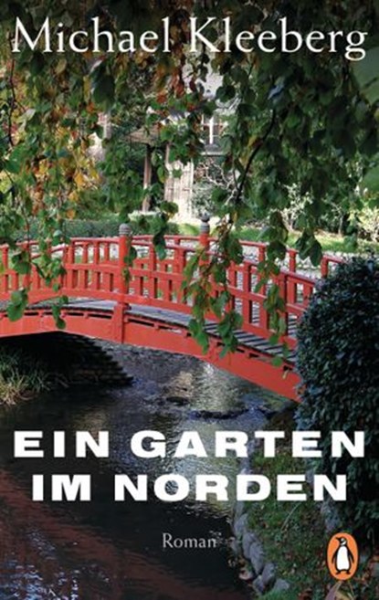 Ein Garten im Norden, Michael Kleeberg - Ebook - 9783641237363