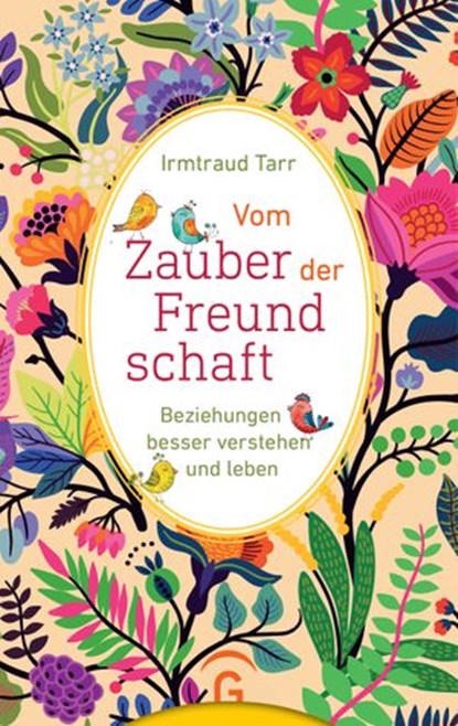 Vom Zauber der Freundschaft, Irmtraud Tarr - Ebook - 9783641237813