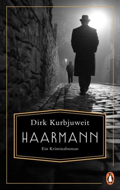 Haarmann, Dirk Kurbjuweit - Ebook - 9783641238018