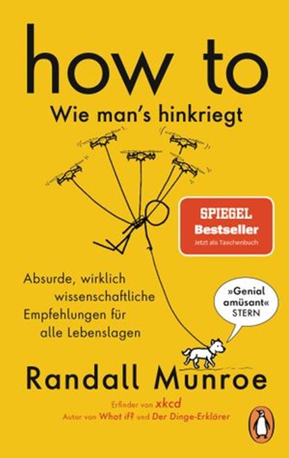 HOW TO - Wie man's hinkriegt, Randall Munroe - Ebook - 9783641240233