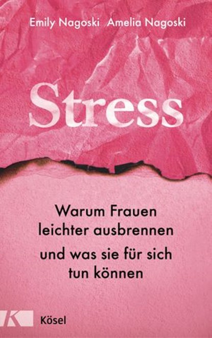 Stress, Emily Nagoski ; Amelia Nagoski - Ebook - 9783641240318