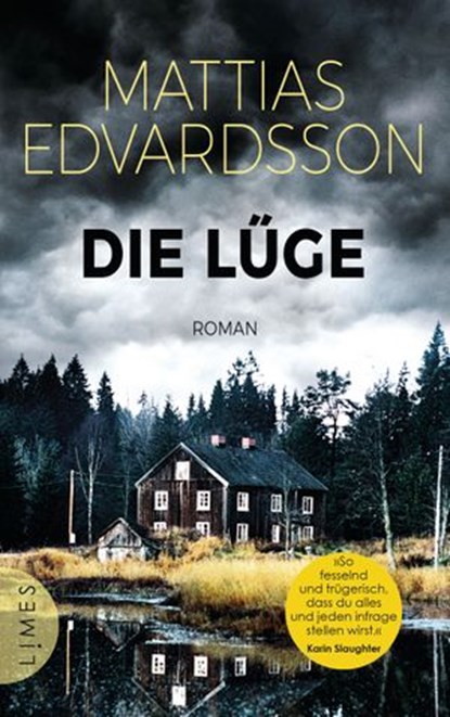 Die Lüge, Mattias Edvardsson - Ebook - 9783641240905