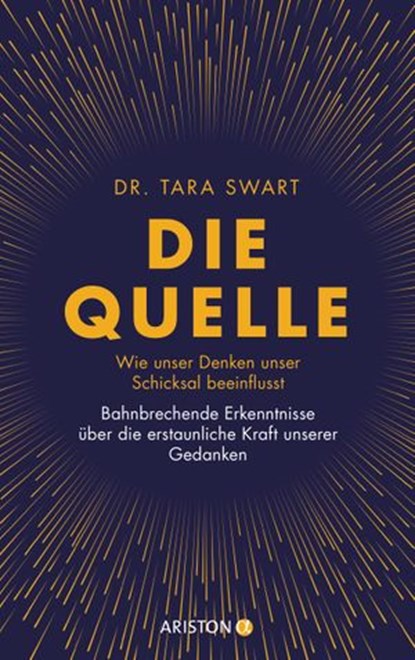 Die Quelle, Tara Swart - Ebook - 9783641243760