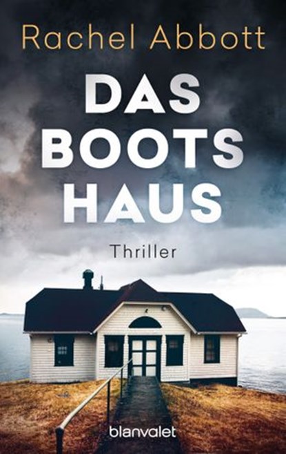 Das Bootshaus, Rachel Abbott - Ebook - 9783641244293