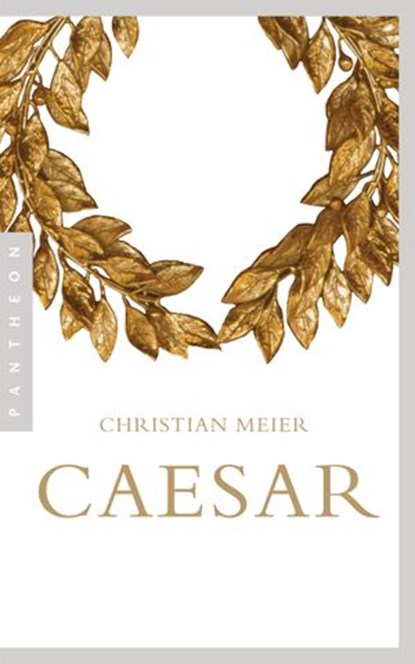 Caesar, Christian Meier - Ebook - 9783641244910
