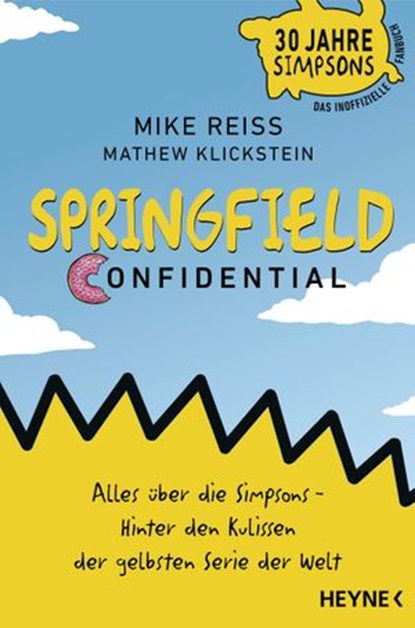 Springfield Confidential, Mike Reiss ; Mathew Klickstein - Ebook - 9783641245030
