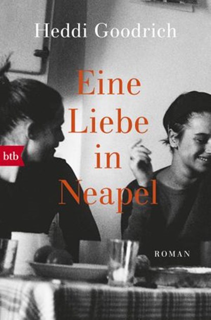 Eine Liebe in Neapel, Heddi Goodrich - Ebook - 9783641245887