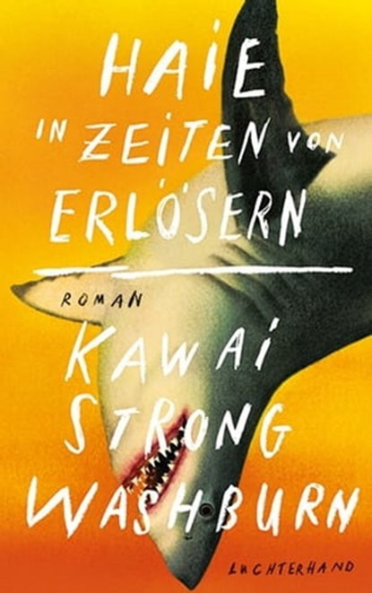 Haie in Zeiten von Erlösern, Kawai Strong Washburn - Ebook - 9783641247249