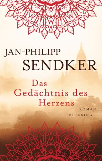Das Gedächtnis des Herzens, Jan-Philipp Sendker - Ebook - 9783641248833