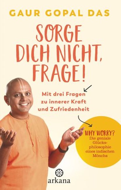 Sorge dich nicht, frage!, Gaur Gopal Das - Ebook - 9783641249083
