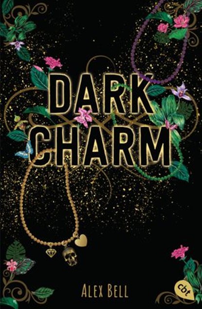 Dark Charm, Alex Bell - Ebook - 9783641249267