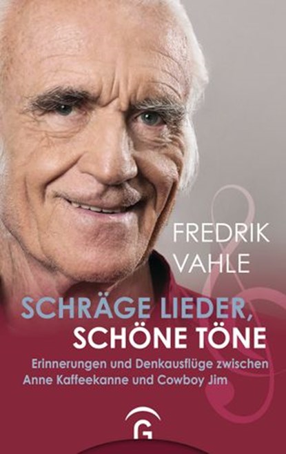 Schräge Lieder, schöne Töne, Fredrik Vahle - Ebook - 9783641250089