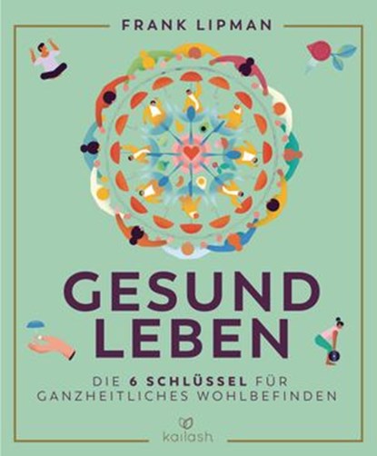 Gesund leben, Frank Lipman - Ebook - 9783641251161