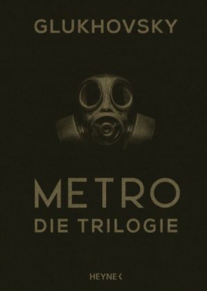 Metro - Die Trilogie, Dmitry Glukhovsky - Ebook - 9783641251581
