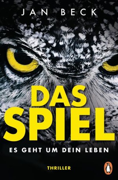 Das Spiel – Es geht um Dein Leben, Jan Beck - Ebook - 9783641251901