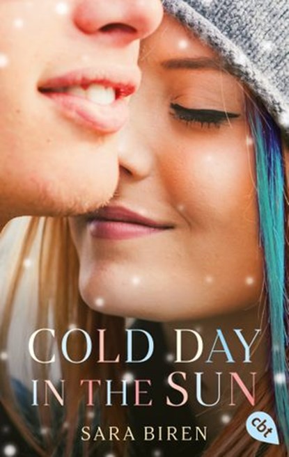 Cold Day in the Sun, Sara Biren - Ebook - 9783641252748