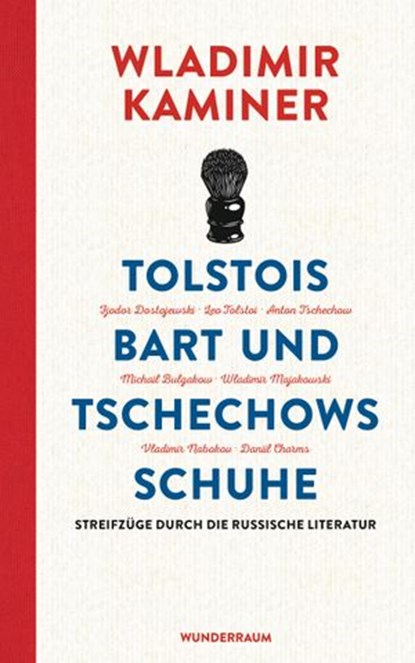 Tolstois Bart und Tschechows Schuhe, Wladimir Kaminer - Ebook - 9783641252823