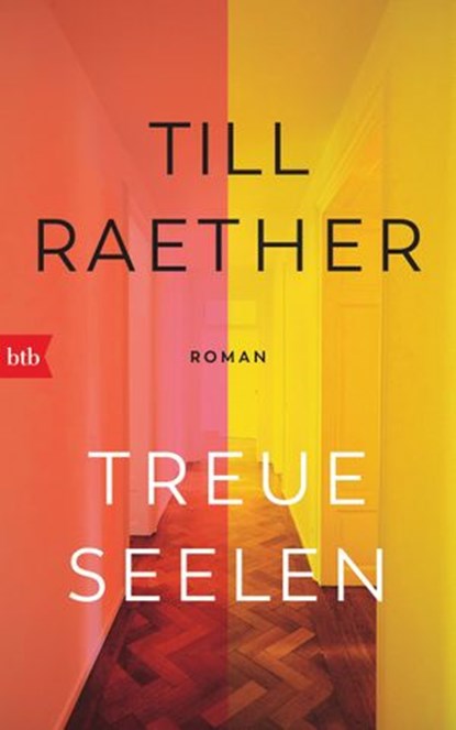 Treue Seelen, Till Raether - Ebook - 9783641254032
