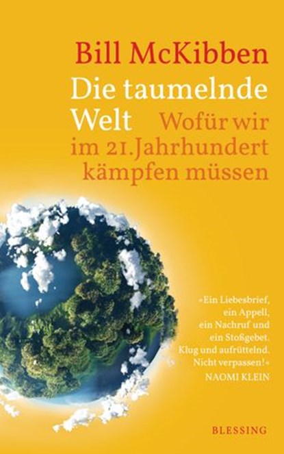 Die taumelnde Welt, Bill McKibben - Ebook - 9783641254278