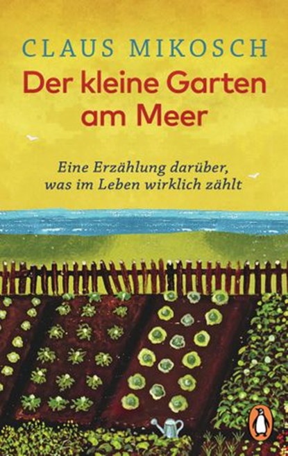 Der kleine Garten am Meer, Claus Mikosch - Ebook - 9783641255107