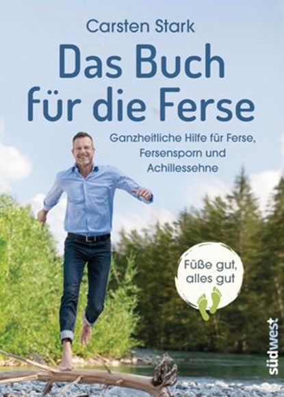 Das Buch für die Ferse, Carsten Stark - Ebook - 9783641255152
