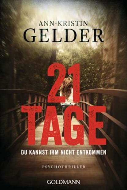 21 Tage, Ann-Kristin Gelder - Ebook - 9783641255305