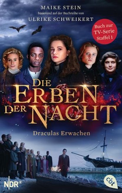 Die Erben der Nacht - Draculas Erwachen, Maike Stein ; Ulrike Schweikert - Ebook - 9783641255633