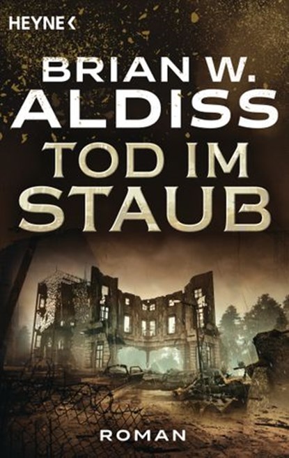 Tod im Staub, Brian W. Aldiss - Ebook - 9783641256548