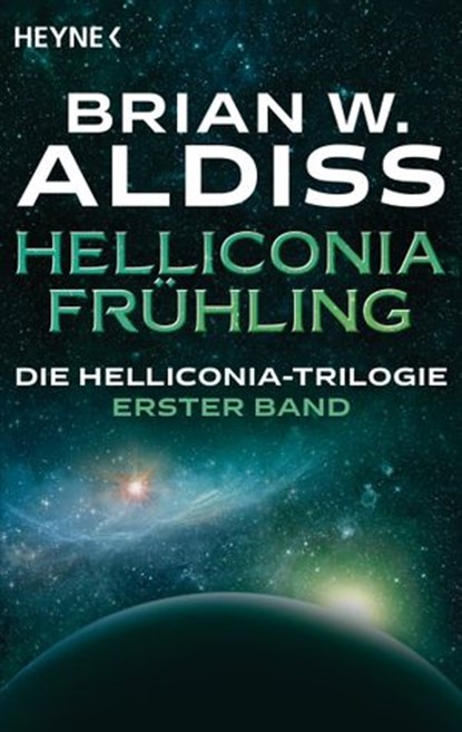 Helliconia: Frühling, Brian W. Aldiss - Ebook - 9783641256579