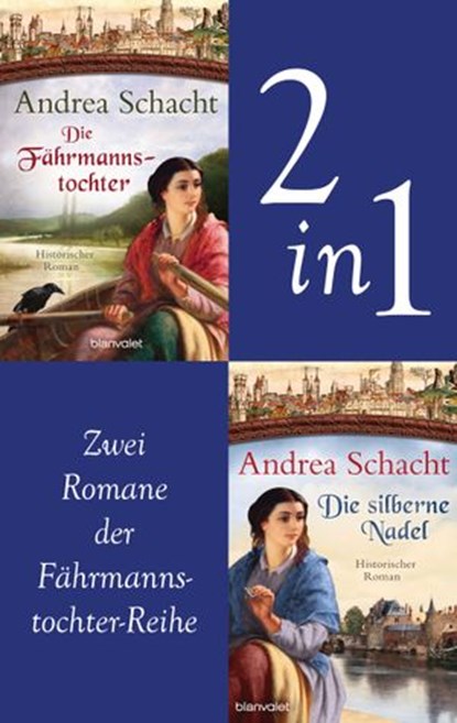 Myntha, die Fährmannstochter Band 1 und 2: Die Fährmannstochter / Die silberne Nadel, Andrea Schacht - Ebook - 9783641256821