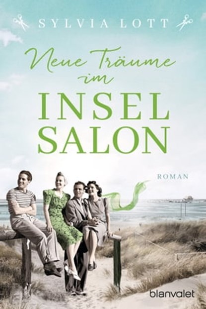 Neue Träume im Inselsalon, Sylvia Lott - Ebook - 9783641257989