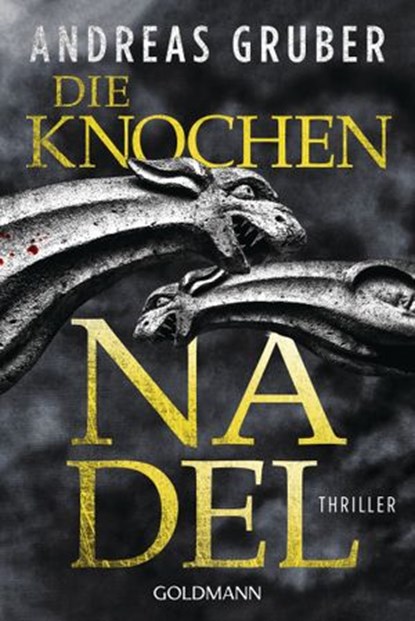 Die Knochennadel, Andreas Gruber - Ebook - 9783641258221