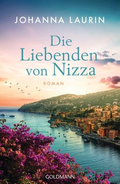 Die Liebenden von Nizza, Johanna Laurin - Ebook - 9783641259303