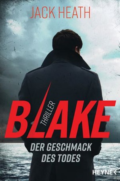 Blake - Der Geschmack des Todes, Jack Heath - Ebook - 9783641259570
