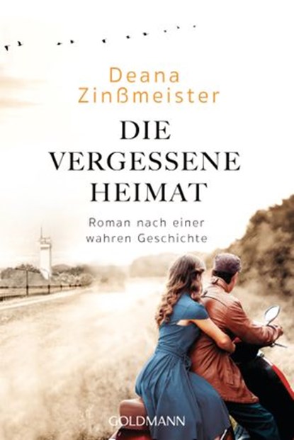 Die vergessene Heimat, Deana Zinßmeister - Ebook - 9783641260903