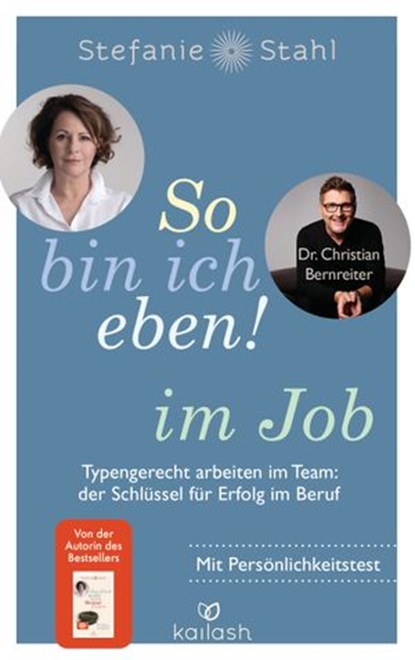 So bin ich eben! im Job, Stefanie Stahl ; Dr. Christian Bernreiter - Ebook - 9783641261146