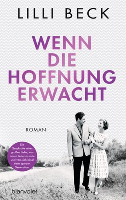 Wenn die Hoffnung erwacht, Lilli Beck - Ebook - 9783641262785