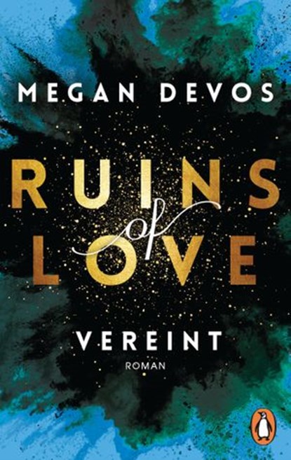 Ruins of Love. Vereint (Grace & Hayden 4), Megan DeVos - Ebook - 9783641263881